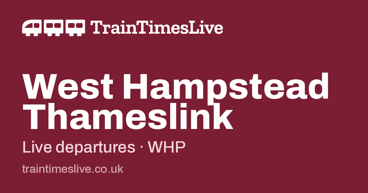 Thmeslink West Hampstead Thameslink train times: live departures | Train Times Live